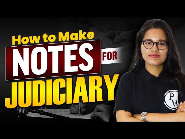 How To Make Notes For Judiciary Tips In 10 Minutes