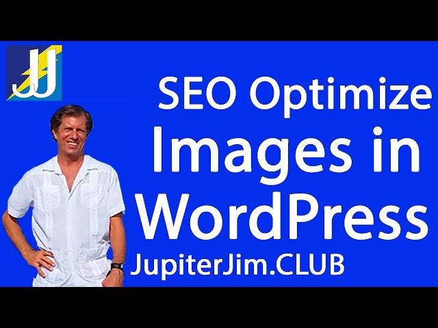 How to Optimize Images for Wordpress SEO