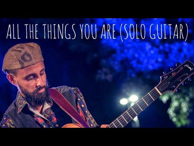 All The Things You Are - Lorenzo Piccone (Guitar)