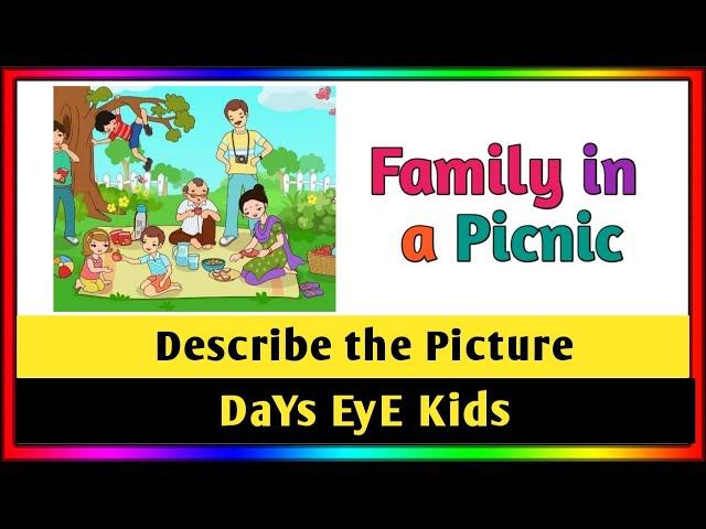 Describe the Picture of a Family in a Picinc | Picture Description of "Family in a Picinc Scene"