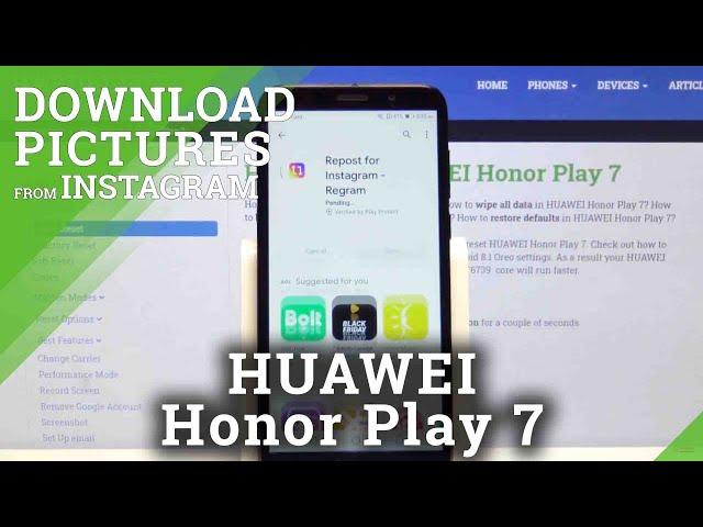 Download and Save Picture from Instagram – HUAWEI Honor Play 7