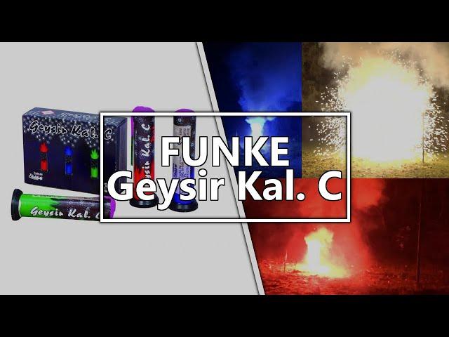 FUNKE GEYSIR KALIBER C | Im Test | Pyro's GER