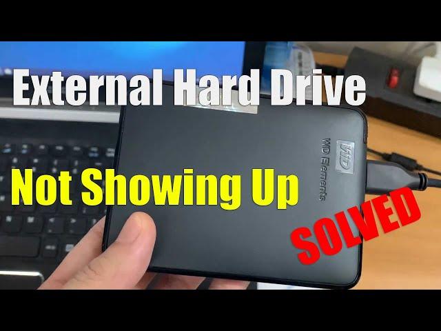 External Hard Drive Not Showing Up in My Computer | Windows 10 (SOLVED)