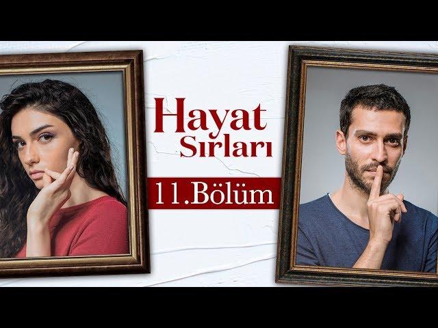 Hayat Sırları 11.Bölüm (Tek Parça Full HD) - Final