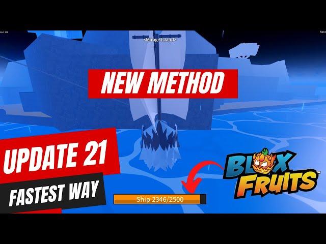 Fastest and Most Efficient Method to Spawn Mirage Island in Blox Fruits Update 21