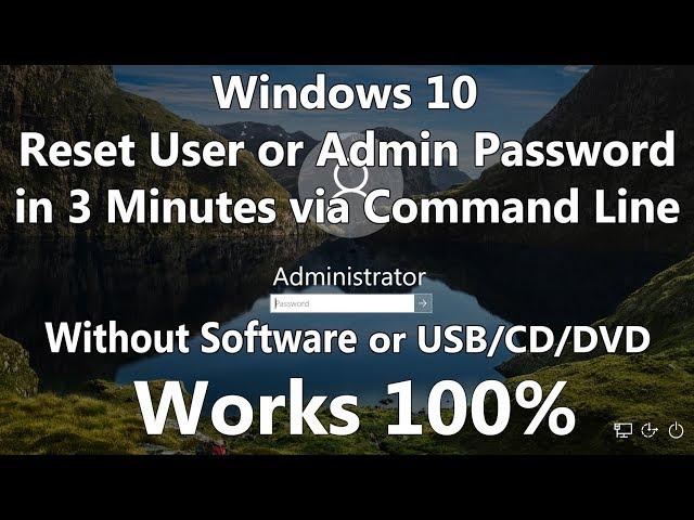 2025 Reset Windows 10 Password without Software or Bootable Media using only Command Line