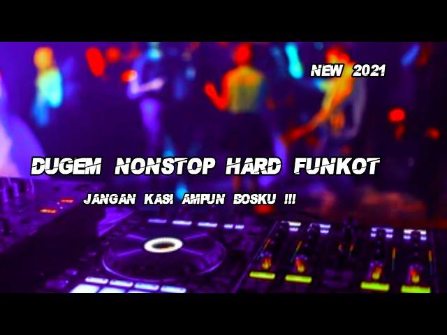 HARD DUGEM FUNKOT TERBARU 2021 || KENCENG NYA MINTA AMPUN BOSKU || DJ ARJUNA 2021