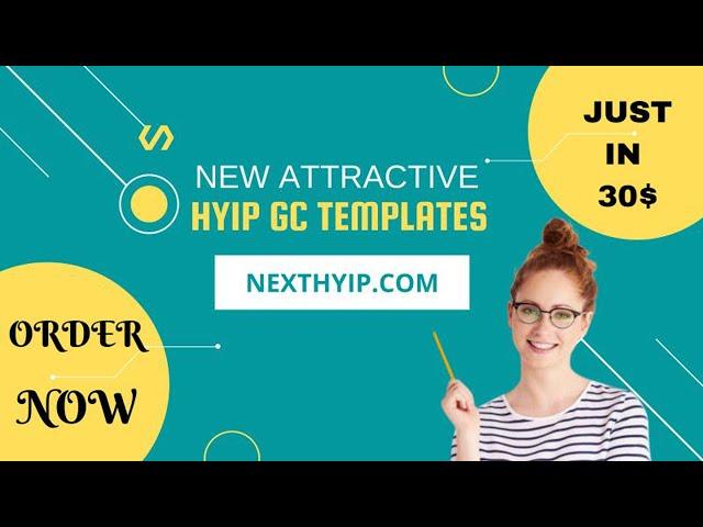 New Attractive Hyip Gc Templates || NextHyip