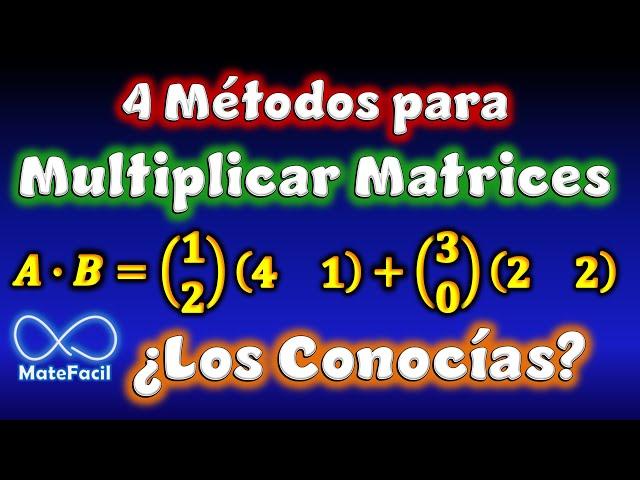 Matriz Multiplication: 4 Methods