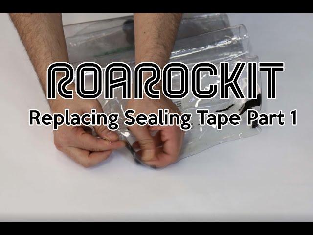 Replacing Sealing Tape Part 1 // Roarockit Quick Tips