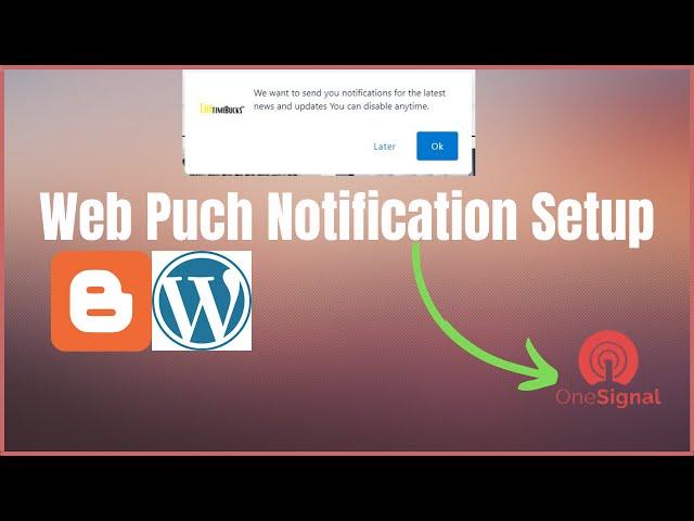 How To Add Notification Pop-up In Blogger | Web Push Notification Setup