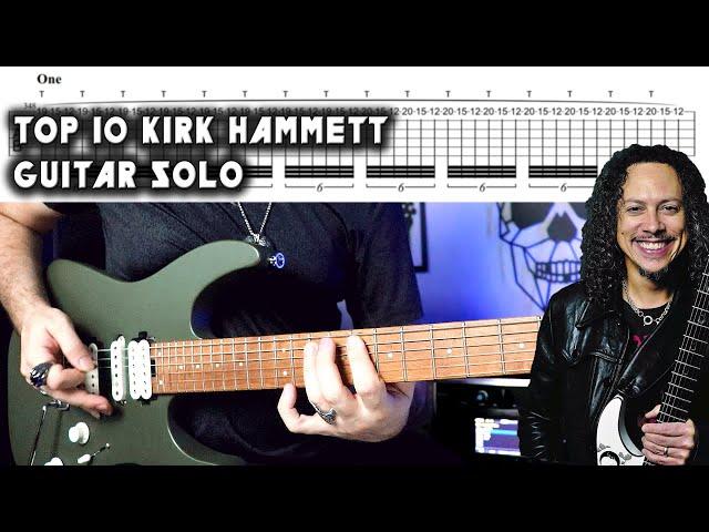 TOP 10 Kirk Hammett Guitar Solos + Tabs (Re-Upload)