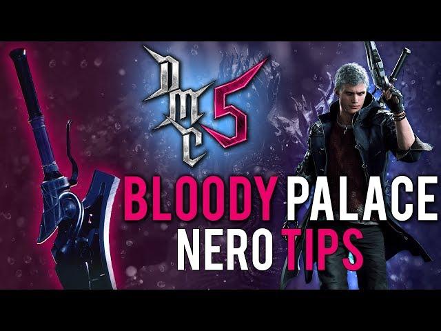 Devil May Cry 5 - Bloody Palace - Nero Guide