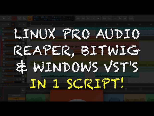 Pro Audio with Bitwig, Reaper and Windows VST plugins on Linux