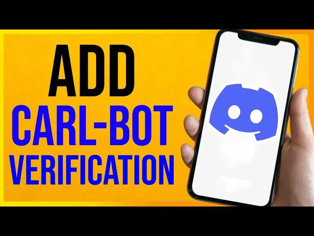 How to Add Verification to Discord Server Carl BOT (2025)