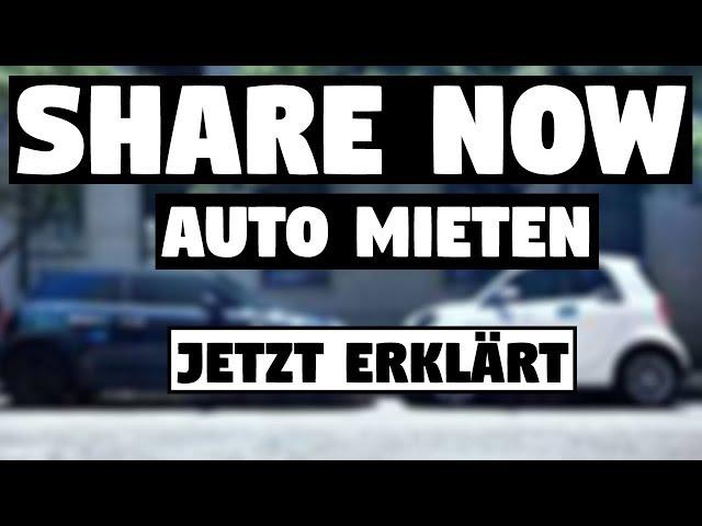 Share Now - Auto mieten erklärt! + Gutschein in Videobeschreibung!