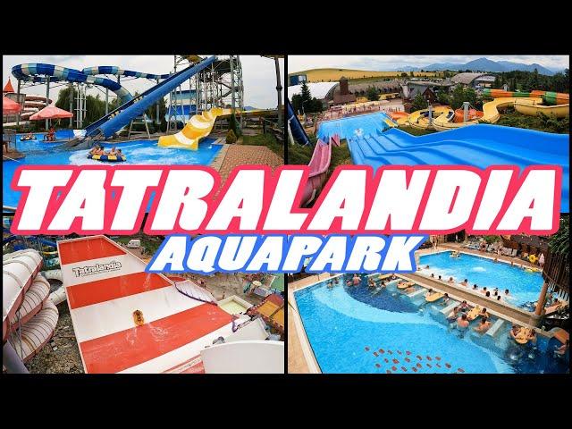 TATRALANDIA Aquapark - Liptovsky Mikulas Slovakia [4k]