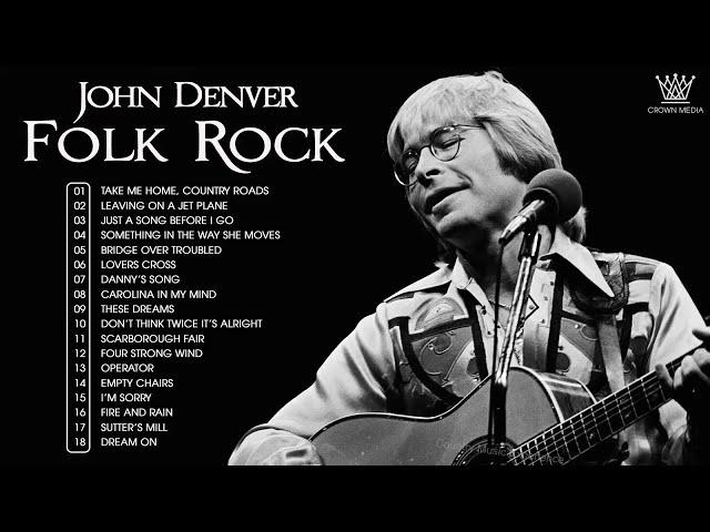 John Denver, Jim Croce, Don Mclean, Cat Stevens - Classic Folk Rock - Folk Songs Best Collection