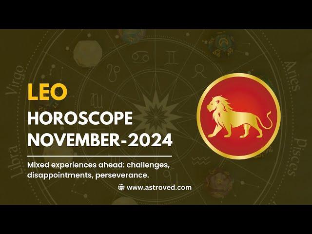 Leo November 2024 Monthly Horoscope Predictions | November 2024 Astrology | Astroved