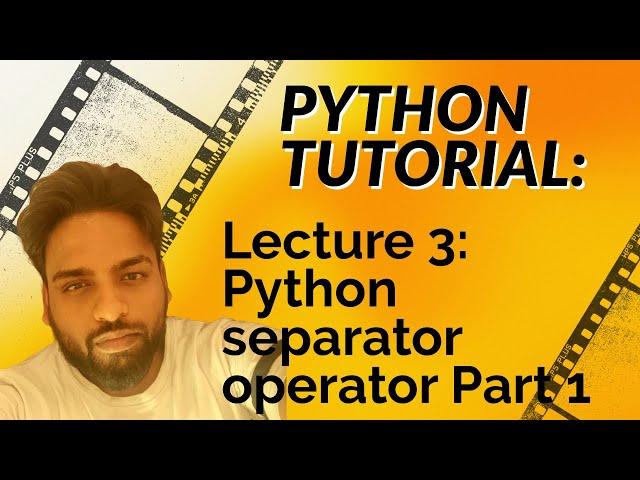 #3 Python separator operator Part 1