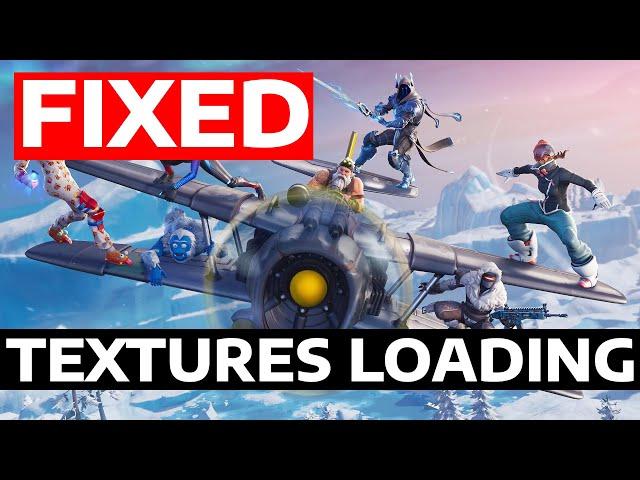 How To Fix Fortnite Textures Not Loading on PC