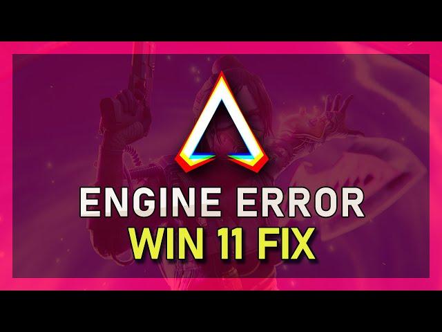 Apex Legends - Engine Error Fix (Steam & Origin) - Windows 11