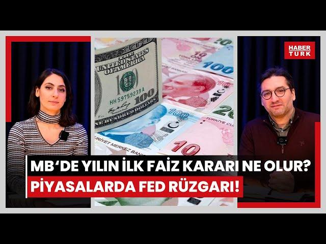 Merkez Bankası, 2024'ün ilk faiz kararını açıklayacak! Beklentiler ne? Piyasalarda Fed rüzgarı!