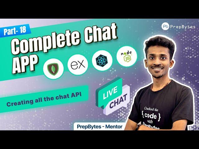 Complete Chat App | MERN | Creating All The Chat API #18