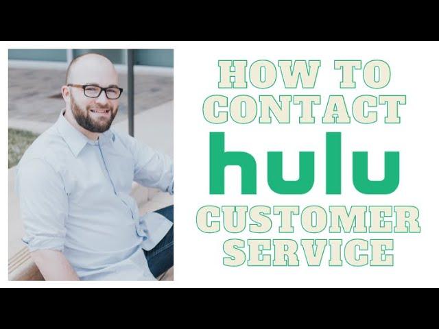 How to Contact Hulu Customer Service