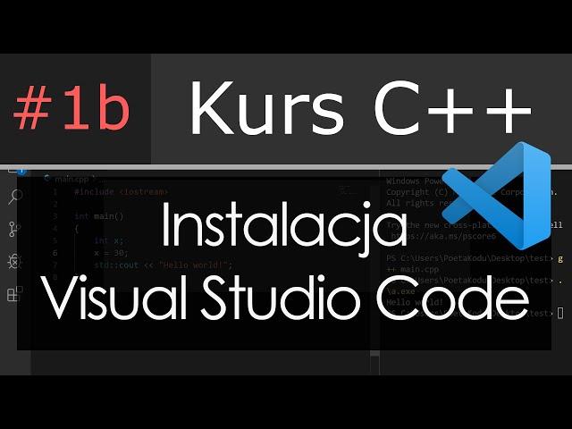 Konfiguracja VS Code #1b - Kurs C++ (2019)