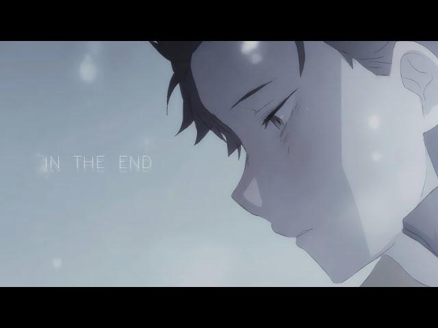 「ＡＭＶ」ᴴᴰ 60FPS ▪ In The End - Cinematic Cover ▪ RE:Zero Season 2