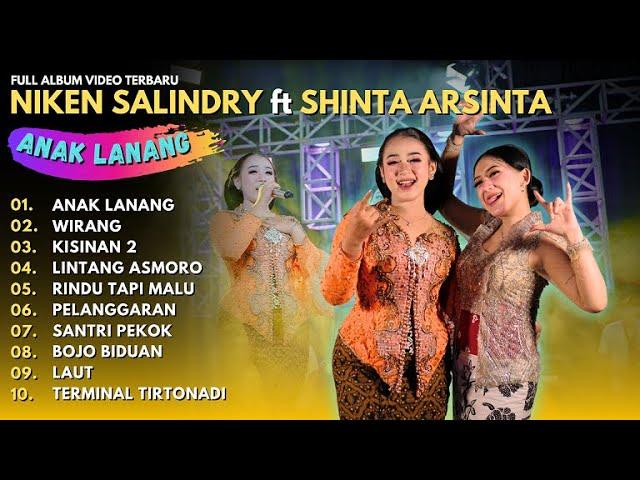 NIKEN SALINDRY ft SHINTA ARSINTA "ANAK LANANG" - FULL ALBUM VIDEO TRENDING TERBARU 2023