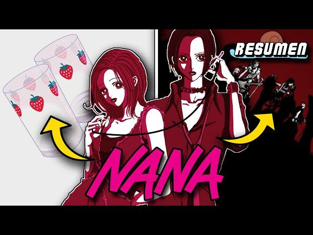 Nana ANIME COMPLETO | Resumen y Explicación