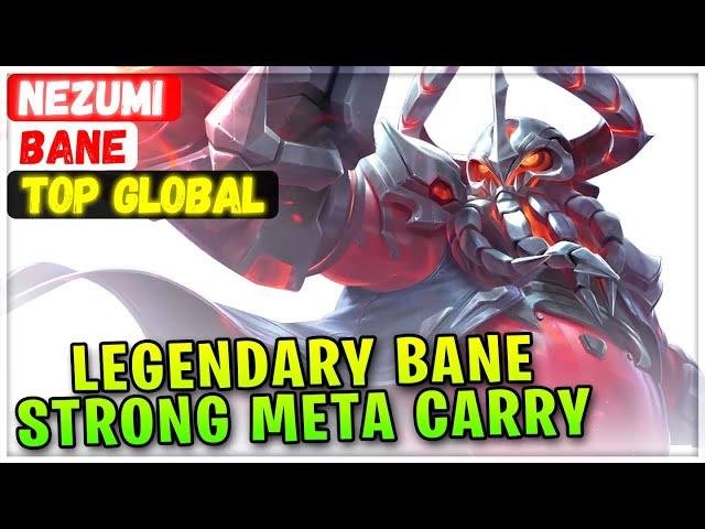 Legendary Bane, Strong Meta Carry [ Top 2 Global Bane ] Nezumi - Mobile Legends Emblem And Build