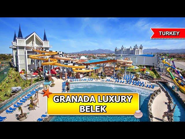 BEST All Inclusive Resort FOR FAMILY HOLIDAYS - Granada Luxury Belek Review