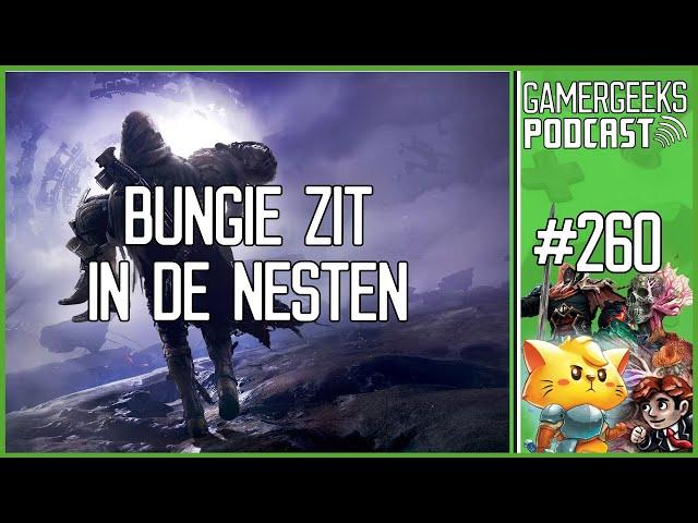 Bungie zit in de nesten - GamerGeeks Podcast Afl. 260