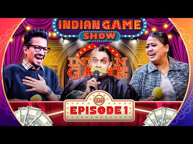 EP ONE : INDIAN GAME SHOW