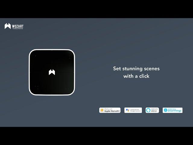 Wozart Scene Controller - Set Stunning Scenes with a click. | Smart Home Automation