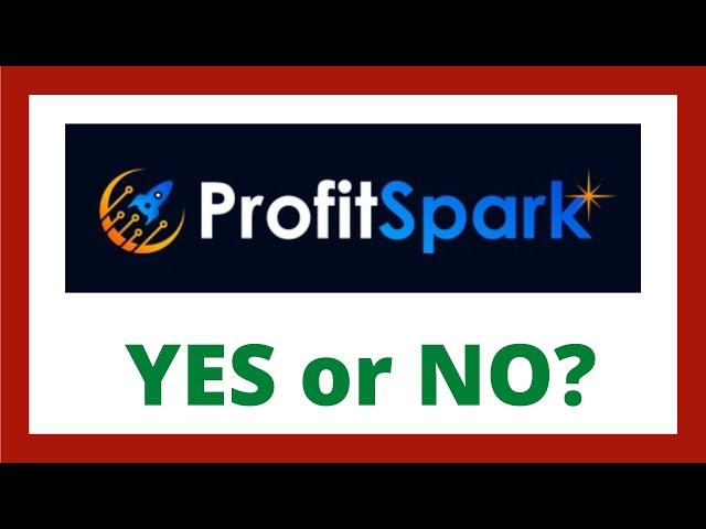 ProfitSpark Review - Legit Profit Spark AI App?