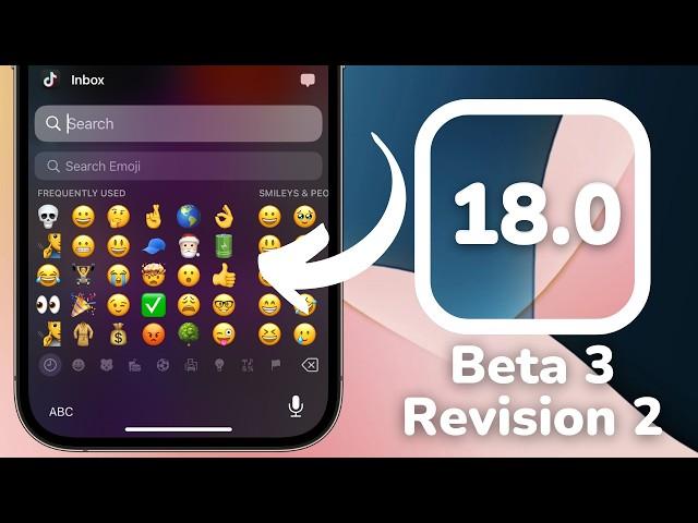 iOS 18 Beta 3 Revision 2 - What's new?