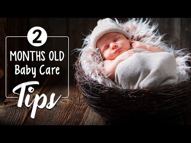 2 Months Old Baby Care Tips