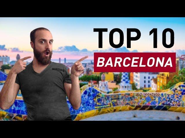 BARCELONA Travel Guide | Top 10 things you MUST do in 2019