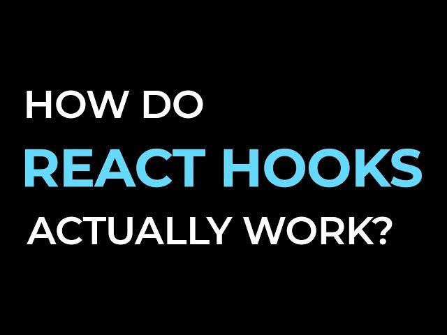 How Do React Hooks Actually Work? React.js Deep Dive #3