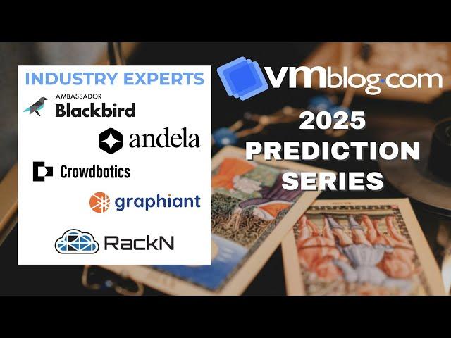 Top Tech Leaders Share 2025 Video Predictions | VMblog Series Episode 1