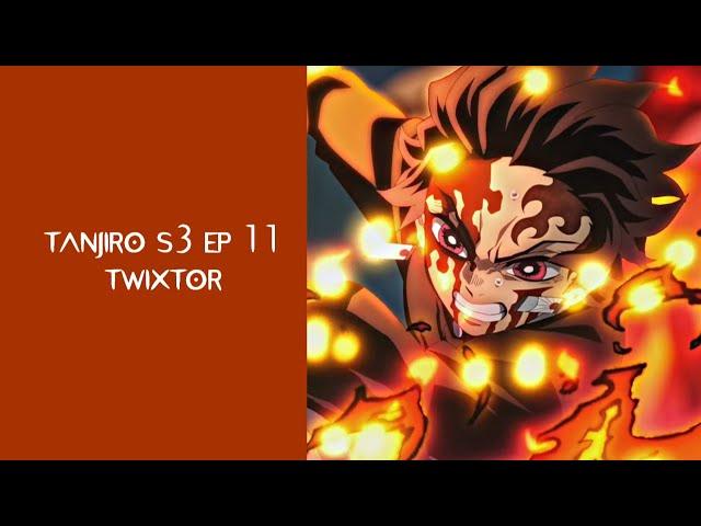 tanjiro kamado season 3 episode 11 twixtor