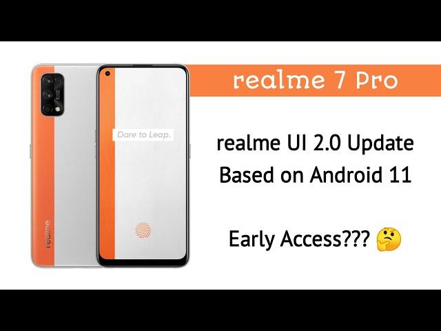 realme 7 Pro realme UI 2.0 Update | realme 7 Pro Android 11 Update ~ by @realmemobiles  ️