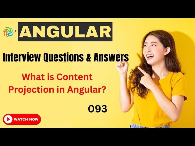 What is Content Projection What is  Angular  93