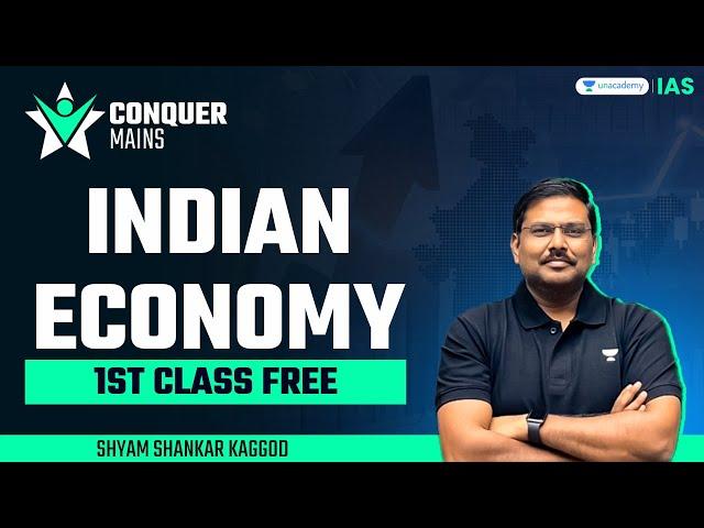 Conquer Mains 2024 | Indian Economy by Shyam Shankar Kaggod | UPSC Mains Exam 2024