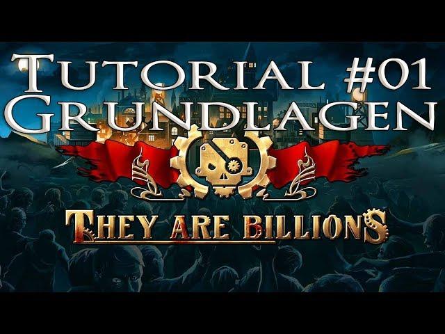 They are Billions Tutorial #01 "Grundlagen und ein guter Start" [deutsch/german]