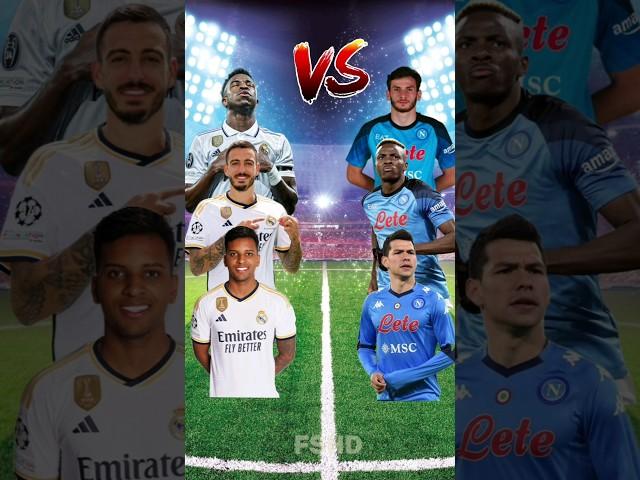 Real Madrid VS Napoli Attackers  (Vinicius,Rodrygo,Khvicha,Osimhen )